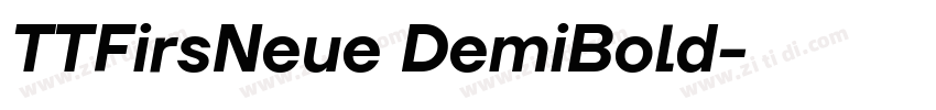 TTFirsNeue DemiBold字体转换